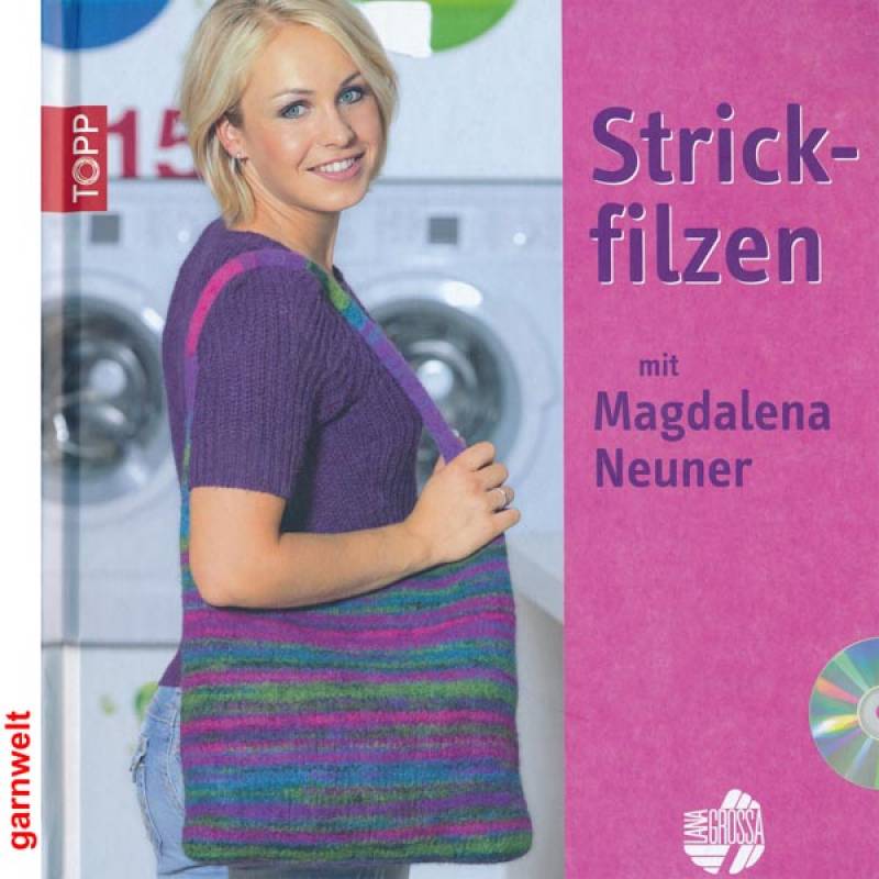Strickfilzen mit Magdalena Neuner - Topp Verlag